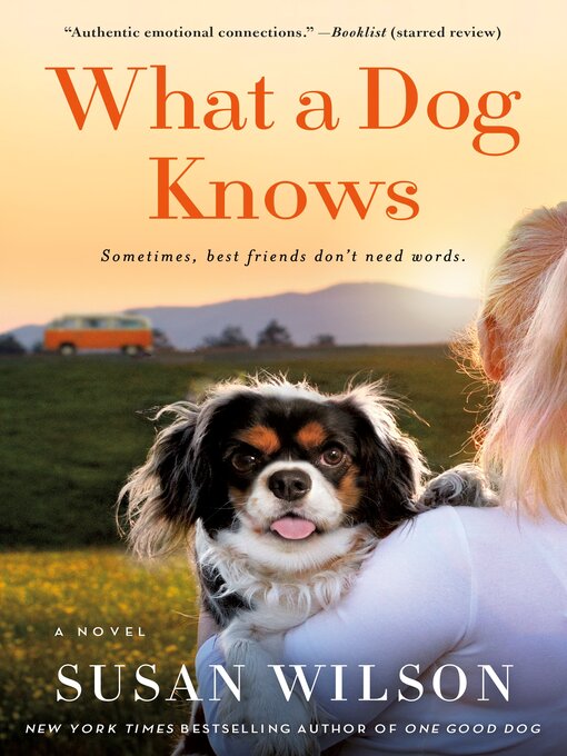 Title details for What a Dog Knows by Susan Wilson - Wait list